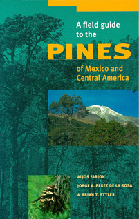 A Field Guide to the Pines of Mexico and Central America - Cover