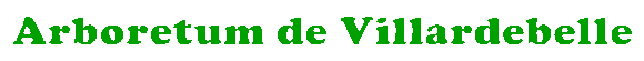 Arboretum de Villardebelle - Site Map